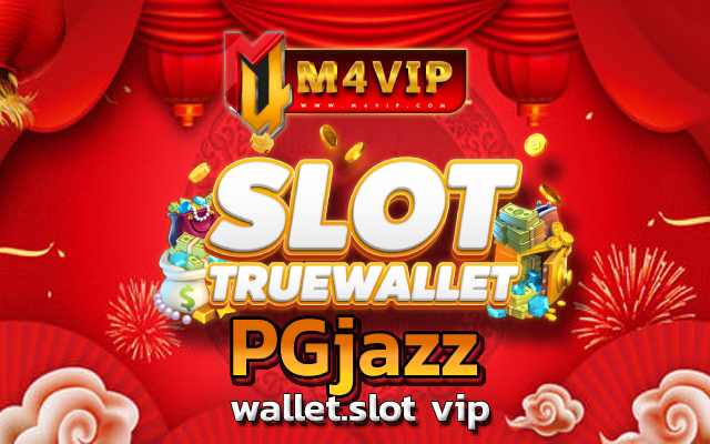 wallet.slot vip แหล่งรวมเกมเดิมพันยอดฮิต
